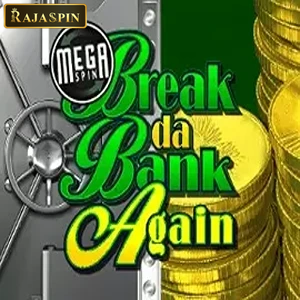 mega spin break da bank again free slots